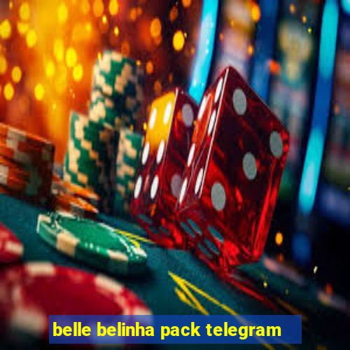 belle belinha pack telegram